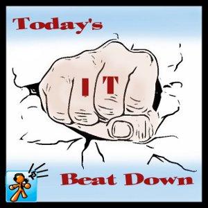 Todays IT Beat Down – Tech Jives Network