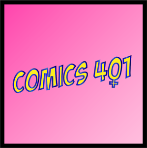 Comics 401: Wonder Woman Podcast