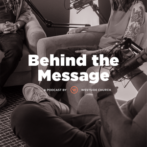 Behind the Message