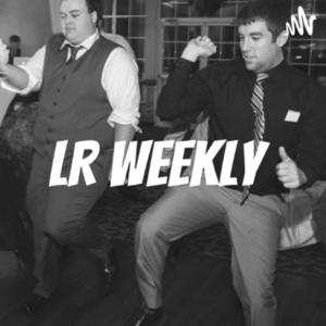 LR Weekly