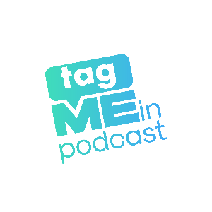 Tag Me In Podcast