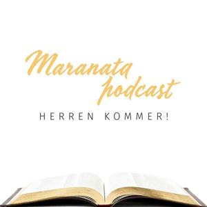 Maranata Podcast