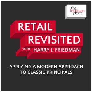 Retail Revisited with Harry J. Friedman