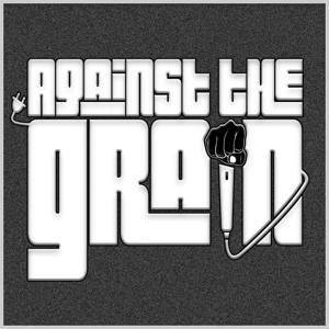 Against The Grain by Jacquis Neal, Edgar Momplaisir, Carl Tart & Boardwalk Audio