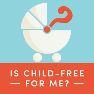 Is Child-Free for Me?