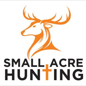 Small Acre Hunting Podcast by Small Acre Hunting Podcast