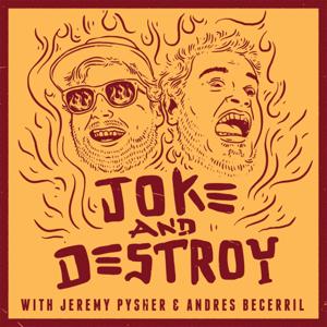 Joke and Destroy