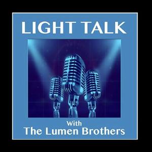 Light Talk with The Lumen Brothers by Jacques, Kaye, and Woods