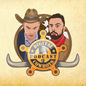 Digital Cowboys Podcast