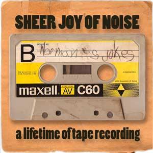 Sheer Joy Of Noise