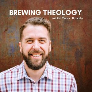 Brewing Theology With Teer