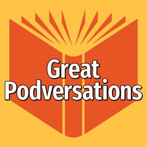 Great Podversations
