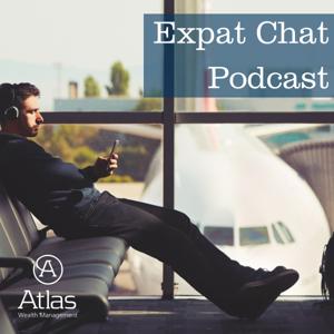 Expat Chat Podcast by Atlas Wealth Management