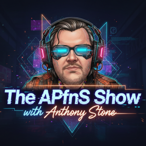The APfnS Show by Anthony Stone