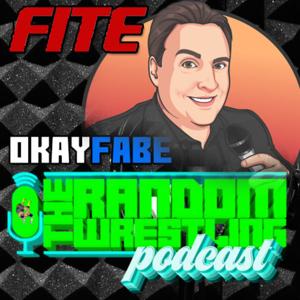 OKayFabe's Random Wrestling Podcast