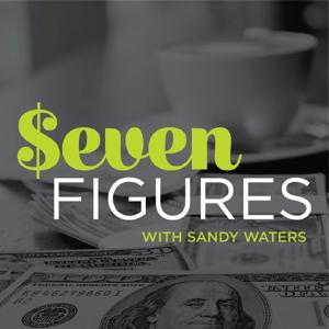 Seven Figures: Smart Money Strategies for Women with Sandy Waters