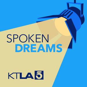 Spoken Dreams by KTLA Audio Network