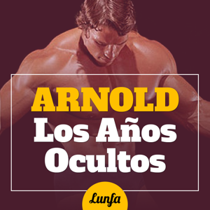 Arnold: Los Años Ocultos by Lunfa