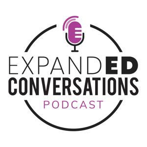 ExpandED Conversations Podcast