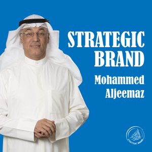 Strategic Brand Podcast with Dr. Mohammed Al-Jeemaz