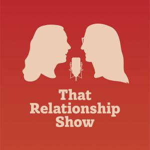 That Relationship Show