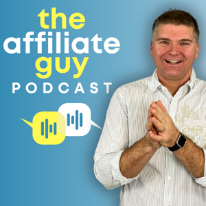 The Affiliate Guy with Matt McWilliams: Marketing Tips, Affiliate Management, & More by Matt McWilliams, Award-Winning Affiliate Manager