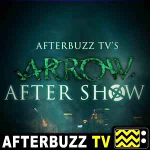 The Arrow After Show Podcast by AfterBuzz TV