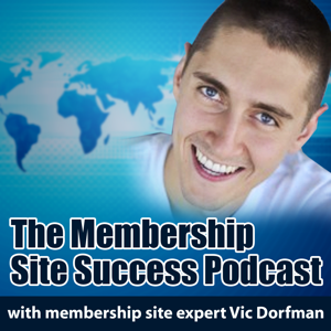 The Membership Site Success Podcast - How To Start And Grow A Profitable Membership Site