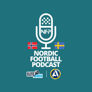 Nordic Football Podcast by Steve Wyss & Jonathan Fadugba