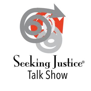 The Seeking Justice Radio Talk Show