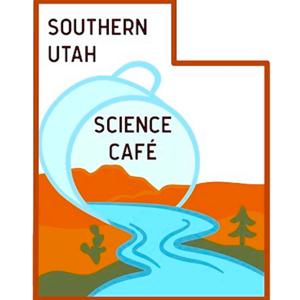 Southern Utah Science Cafe and Podcast