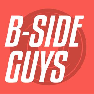B-Side Guys Podcast