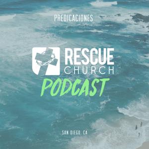 Rescue Church Podcast