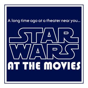 Star Wars at the Movies