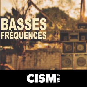 CISM 89.3 : Basses fréquences by CISM 89.3