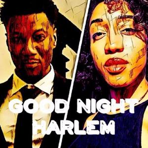 Goodnight Harlem Podcast