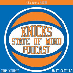 Knicks State of Mind Podcast