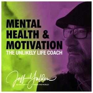 Mental Health and Motivation: The Unlikely Life Coach