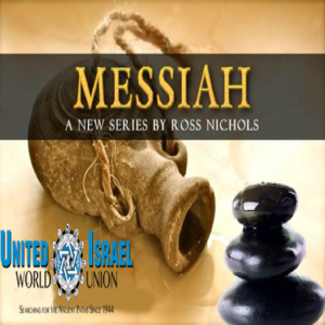 Messiah Series with Ross Nichols