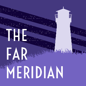 The Far Meridian