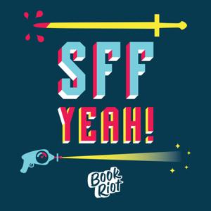 SFF Yeah! by Book Riot