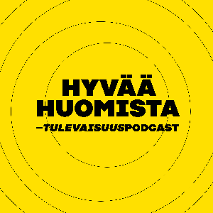 Hyvää huomista