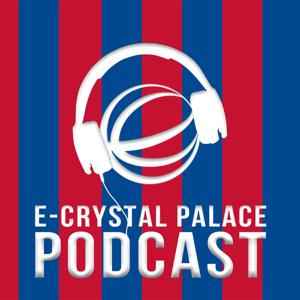 The E-Crystal Palace Podcast