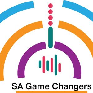 SA Game Changers' Podcast