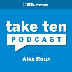 B1G Take Ten Podcast by Big Ten Network