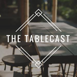 The Tablecast