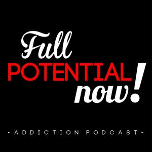 Full Potential, Now! | Mental Health, Addiction & Recovery