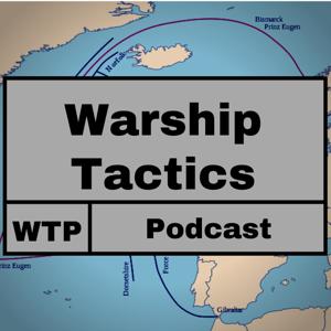 Warship Tactics Podcast