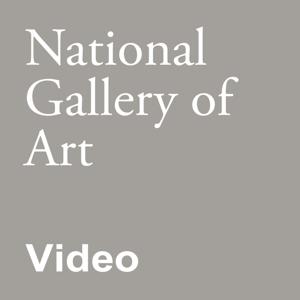 National Gallery of Art | Videos