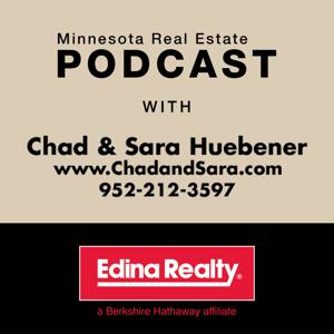 Minnesota Real Estate Podcast With Chad and Sara Huebener